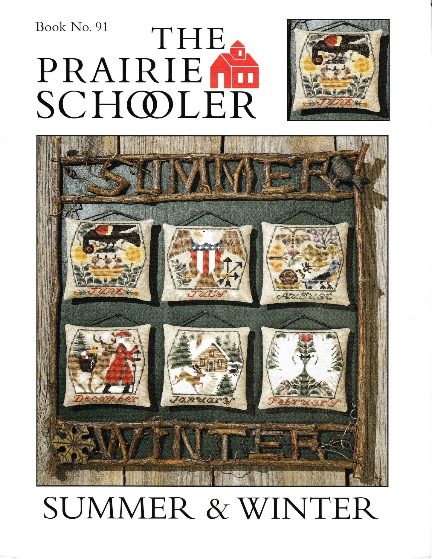 The Prairie Schooler - Book No. 91 - Summer & Winter