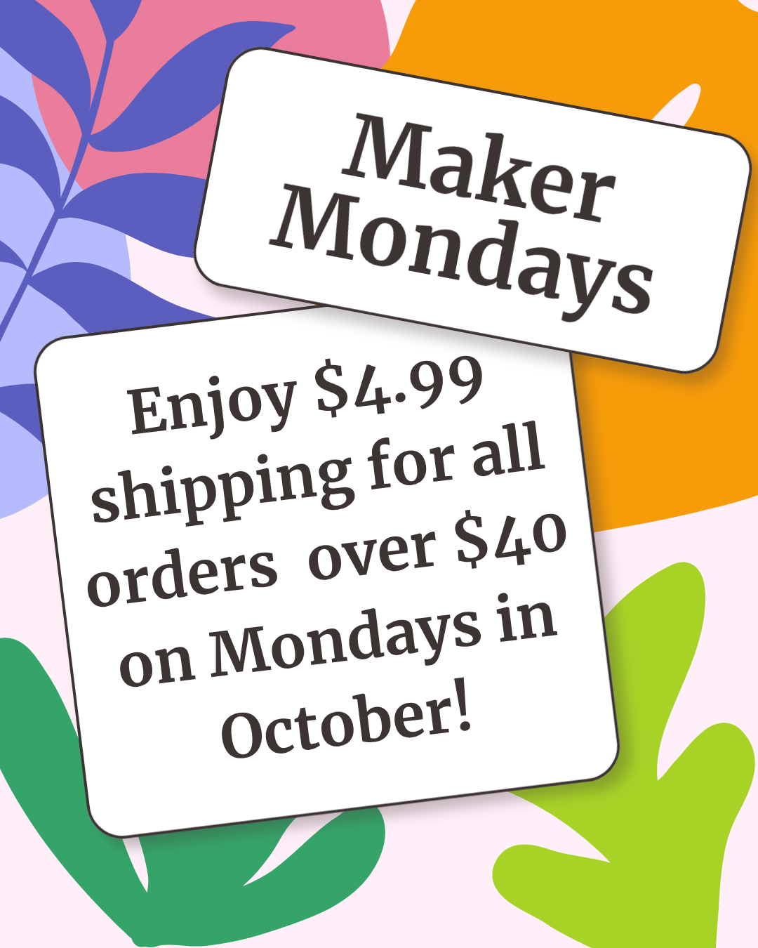 Flat Rate Shipping - Mondays in October