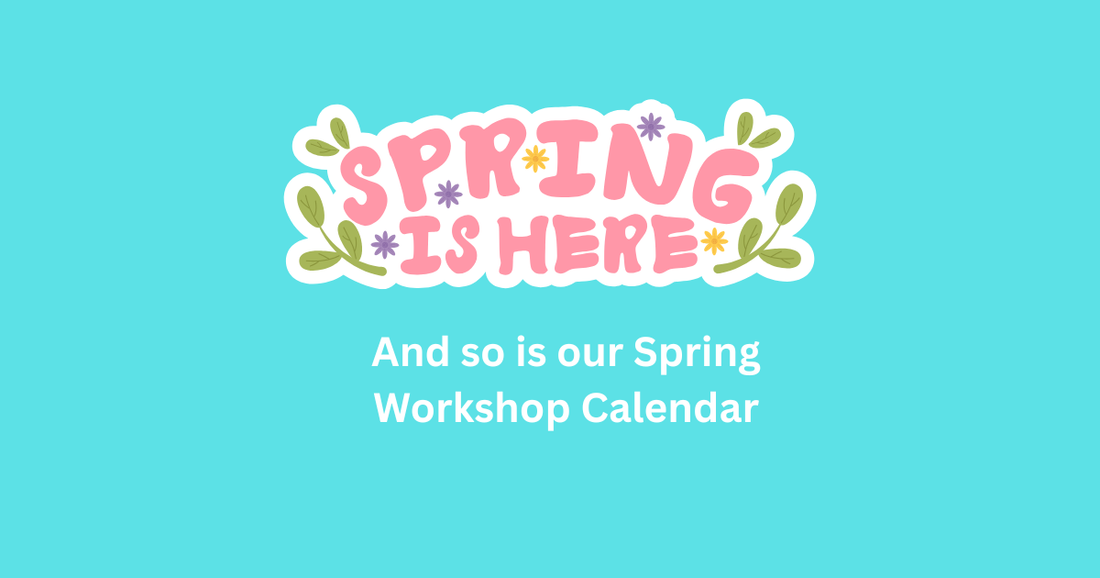 Spring Workshops