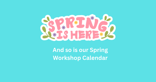 Spring Workshops