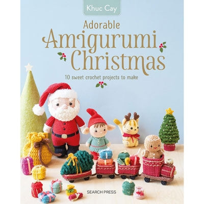 Adorable Amigurumi Christmas 10 sweet crochet projects to make