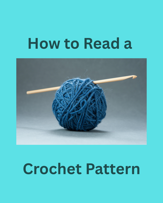 How to read a Crochet pattern - Wed. July 22, 7-9pm