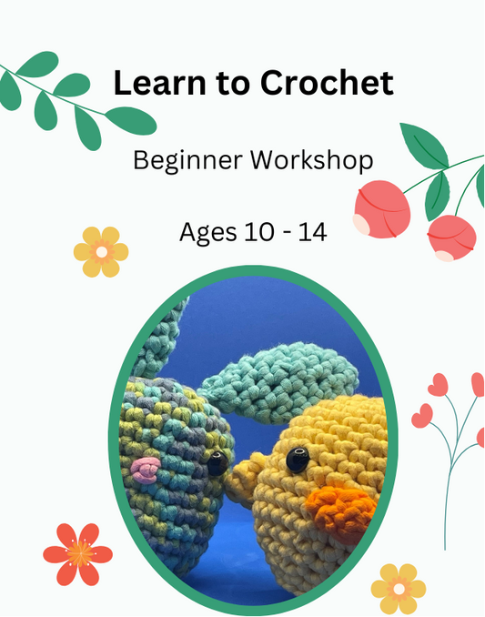 Advertisement for a 'Learn to Crochet' beginner workshop for ages 10-14, featuring a crocheted duck and bunny on a white background.