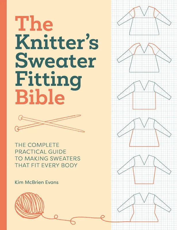 Knitter's Sweater Fitting Bible