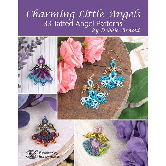 Charming Little Angels: 33 Tatted Angel Patterns by Debbie Arnold