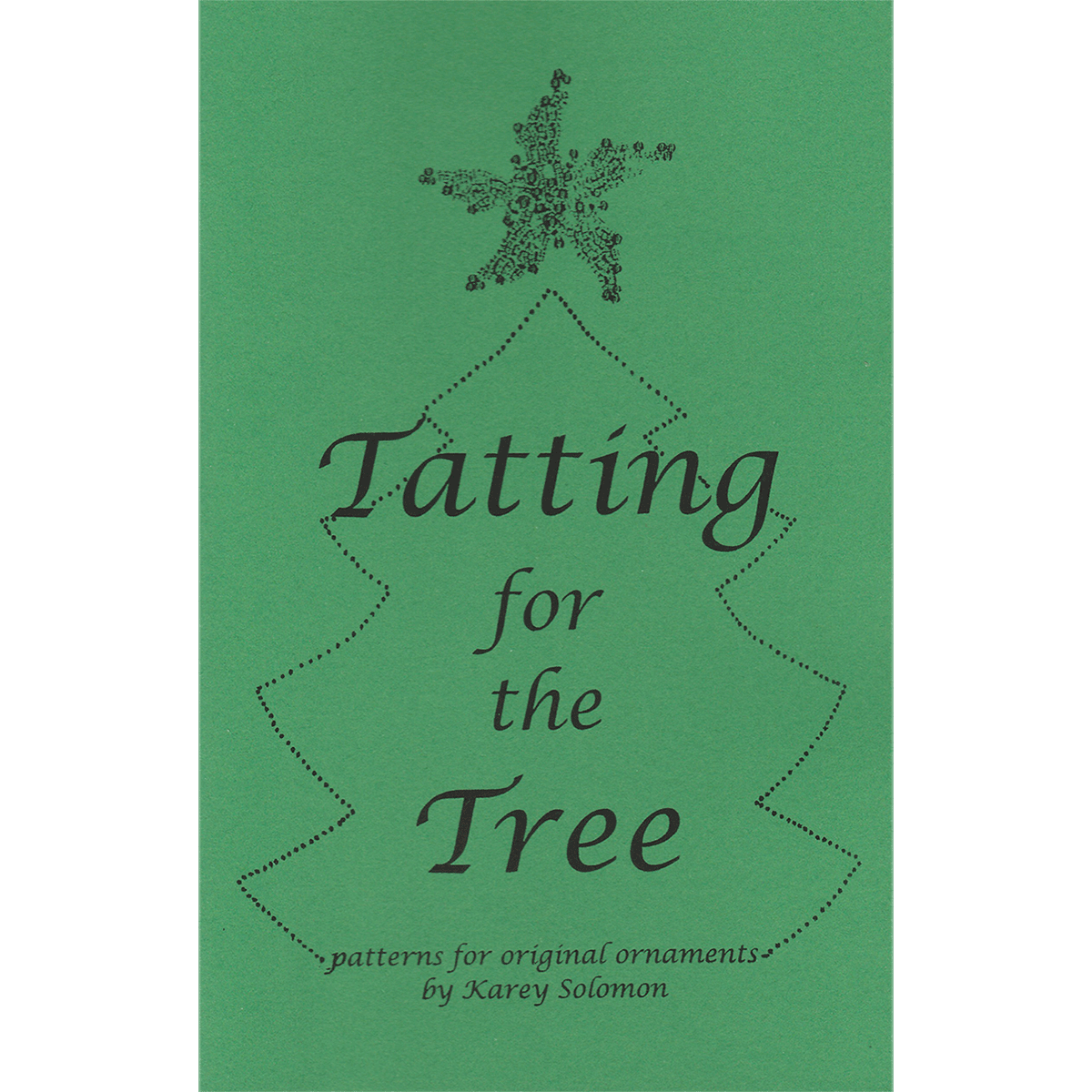 Tatting for the Tree by Karey Solomon